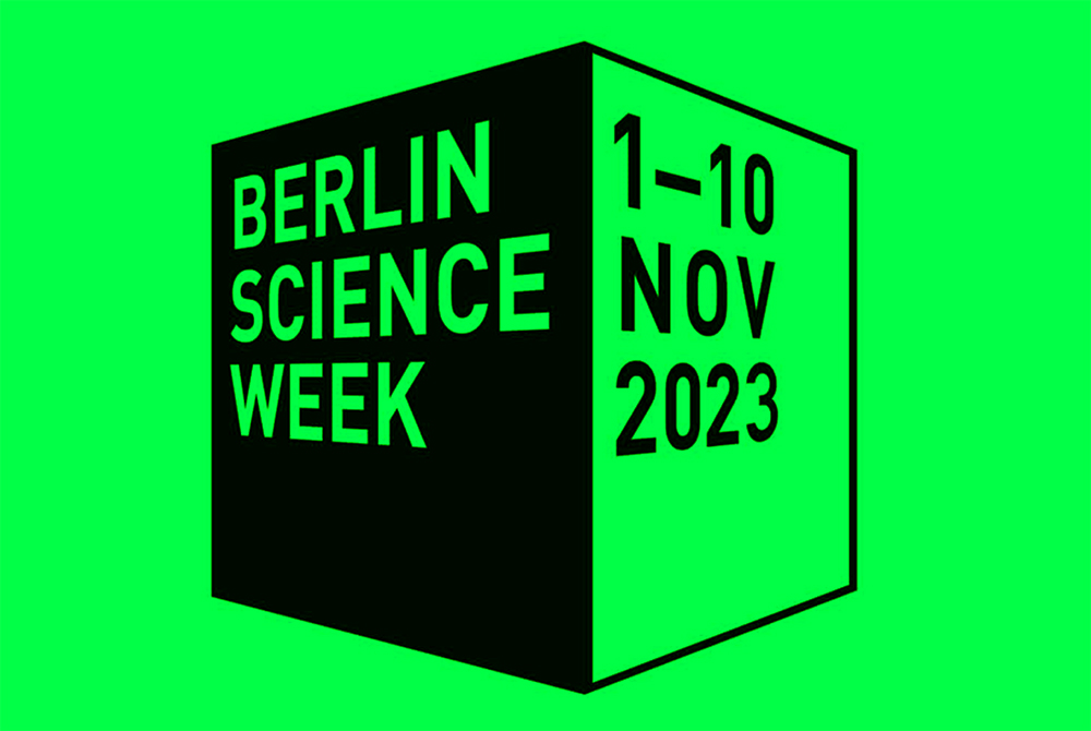 Auf grünem Untergrund steht in schwarz: "Berlin Science Week, 1. bis 10. November 2023".